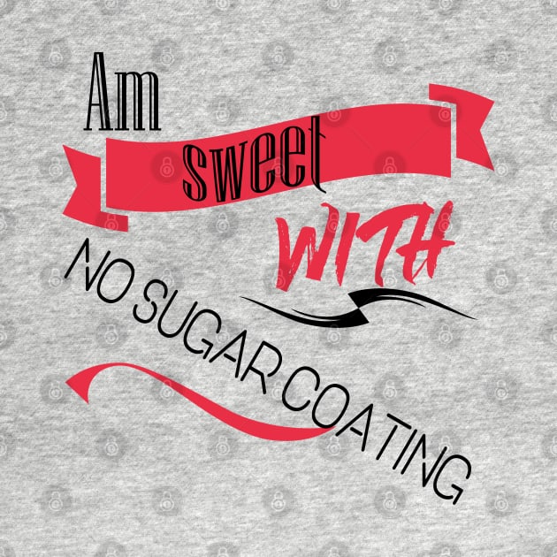 Am sweat with no sugar by AMKStore5